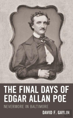 Bertrand.pt - The Final Days Of Edgar Allan Poe