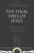The Final Days Of Jesus