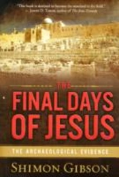The Final Days Of Jesus