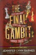 The Final Gambit