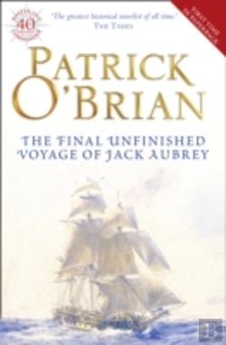 Bertrand.pt - The Final Unfinished Voyage Of Jack Aubrey