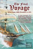 The Final Voyage Of The Clipper Ship Teviotdale In 1876