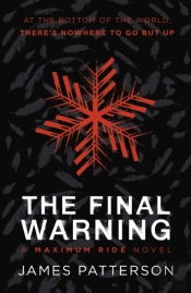 The Final Warning: A Maximum Ride Novel