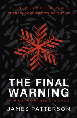 Bertrand.pt - The Final Warning: A Maximum Ride Novel