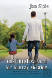 The Final Wish Of Mr. Murray Mcbride