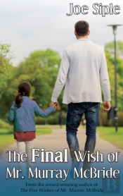 The Final Wish Of Mr. Murray Mcbride