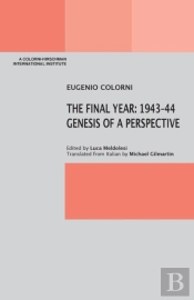 The Final Year: 1943-44 Genesis Of A Perspective