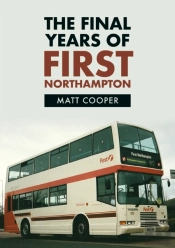 The Final Years Of First Northampton