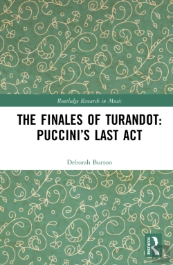 Bertrand.pt - The Finales Of Turandot: Pucciniâ€™S Last Act