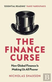 The Finance Curse