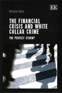 Bertrand.pt - The Financial Crisis And White Collar Crime