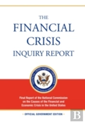 The Financial Crisis Inquiry Report