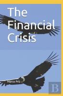 The Financial Crisis