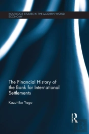 The Financial History Of The Bank For International Settlements