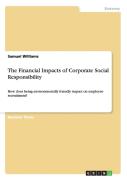 The Financial Impacts Of Corporate Social Responsibility