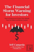 The Financial Storm Warning For Investors