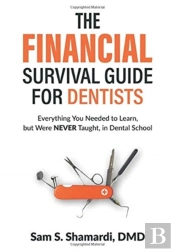 The Financial Survival Guide For Dentists