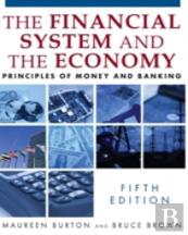 The Financial System And The Economy