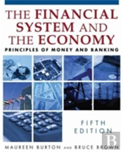 The Financial System And The Economy