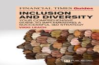 The Financial Times Guide To Inclusion And Diversity