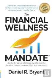 The Financial Wellness Mandate: Be The E