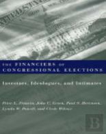 The Financiers Of Congressional Elections