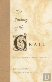 The Finding Of The Grail: Retold From Old French Sources