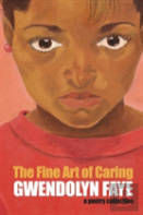 The Fine Art Of Caring