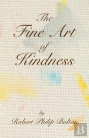The Fine Art Of Kindness