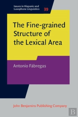 Bertrand.pt - The Fine-Grained Structure Of The Lexical Area