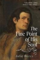 The Fine Point Of His Soul
