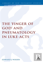 The Finger Of God And Pneumatology In Luke-Acts