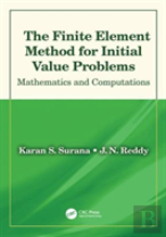The Finite Element Method For Initial Value Problems