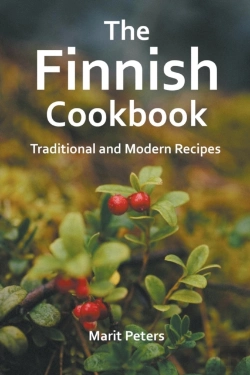 Bertrand.pt - The Finnish Cookbook Traditional And Modern Recipes