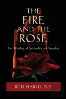 The Fire And The Rose