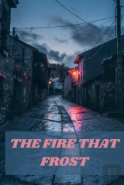 The Fire That Frost