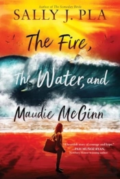 The Fire, The Water, And Maudie Mcginn