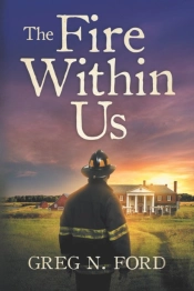 The Fire Within Us