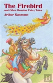 The Firebird And Other Russian Fairy Tales