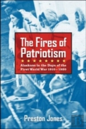 The Fires Of Patriotism