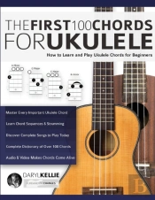 The First 100 Chords For Ukulele