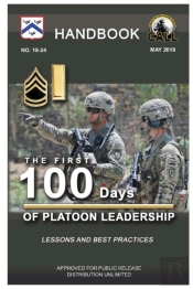 The First 100 Days Of Platoon Leadership - Handbook (Lessons And Best Practices)
