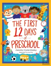 The First 12 Days Of Preschool