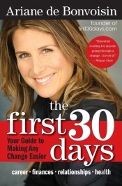 The First 30 Days