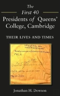 Bertrand.pt - The First 40 Presidents Of Queens' College Cambridge