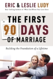 The First 90 Days Of Marriage