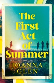 The First Act Of Summer