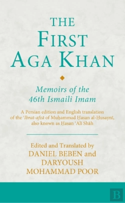 Bertrand.pt - The First Aga Khan: Memoirs Of The 46th Ismaili Imam