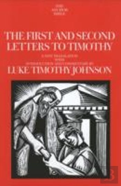 The First And Second Letters To Timothy