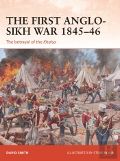 The First Anglo-Sikh War 1845â€“46